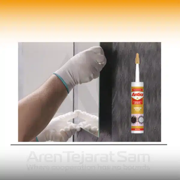 چسب سیلیکون آینه آنتیا ANTIA - تصویر 2